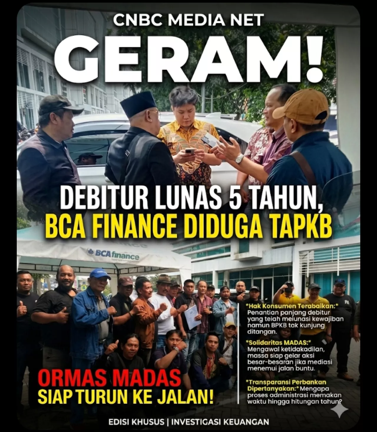 DUGAAN PENAHANAN BPKB OLEH BCA FINANCE, ORMAS MADAS DESAK PENYELESAIAN SEGERA